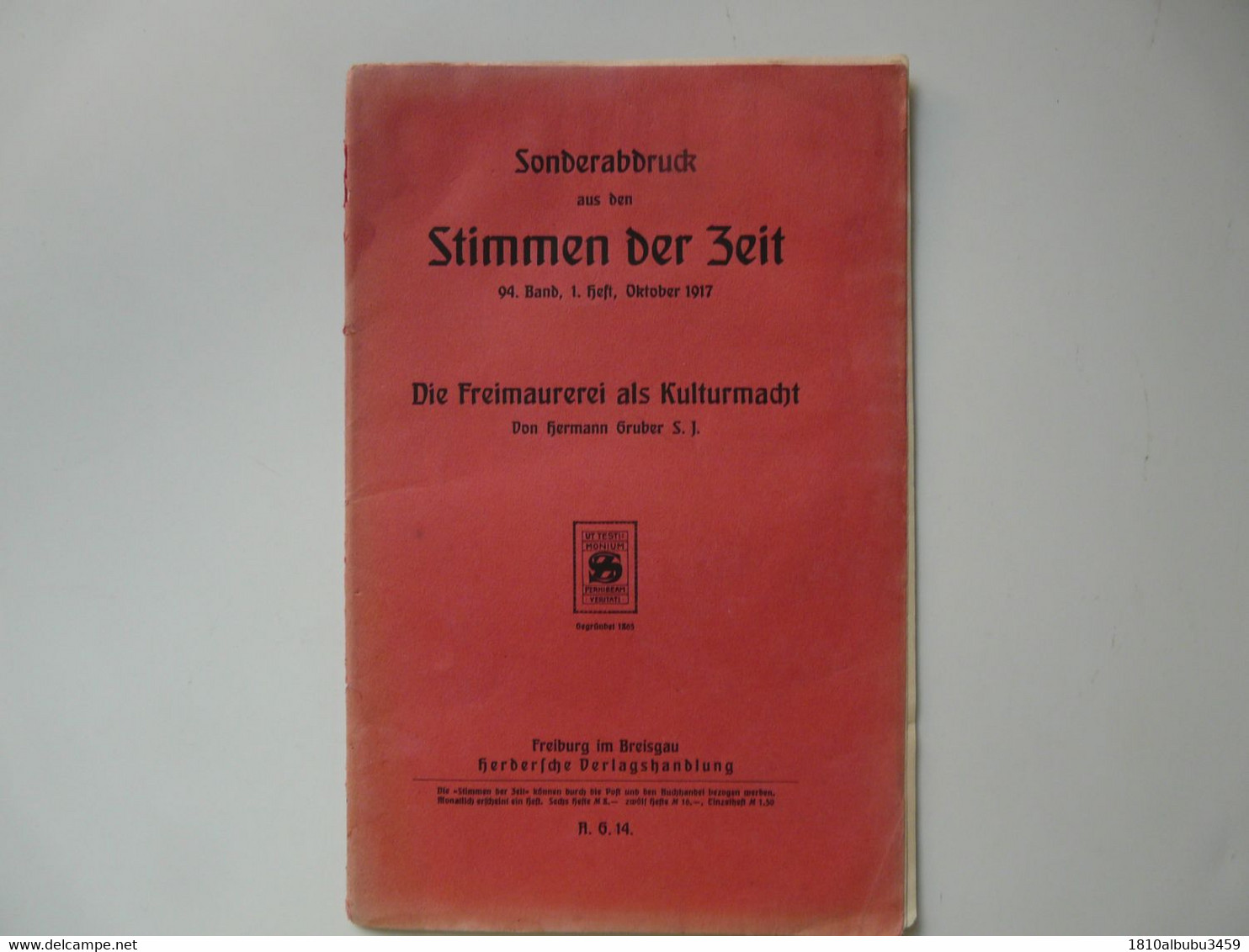 STIMMEN DER ZEIT 1917 - VOIX DE L'EPOQUE : FRANC-MACONNERIE - Sonstige & Ohne Zuordnung