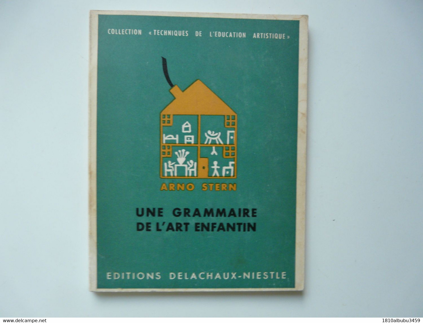 UNE GRAMMAIRE DE L'ART ENFANTIN - 0-6 Años