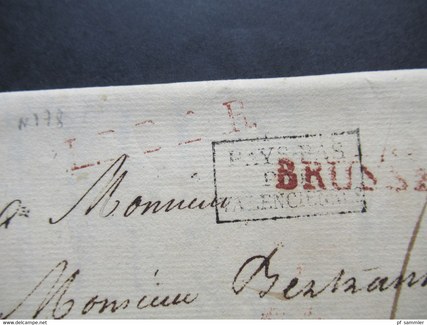 Belgien 1826 Transit Faltbrief Mit Inhalt Roter L1 Brussel Und Ra3 Pays-Bas Par Valenciennes Nach Paris Mit Ank. Stempel - 1815-1830 (Periodo Holandes)