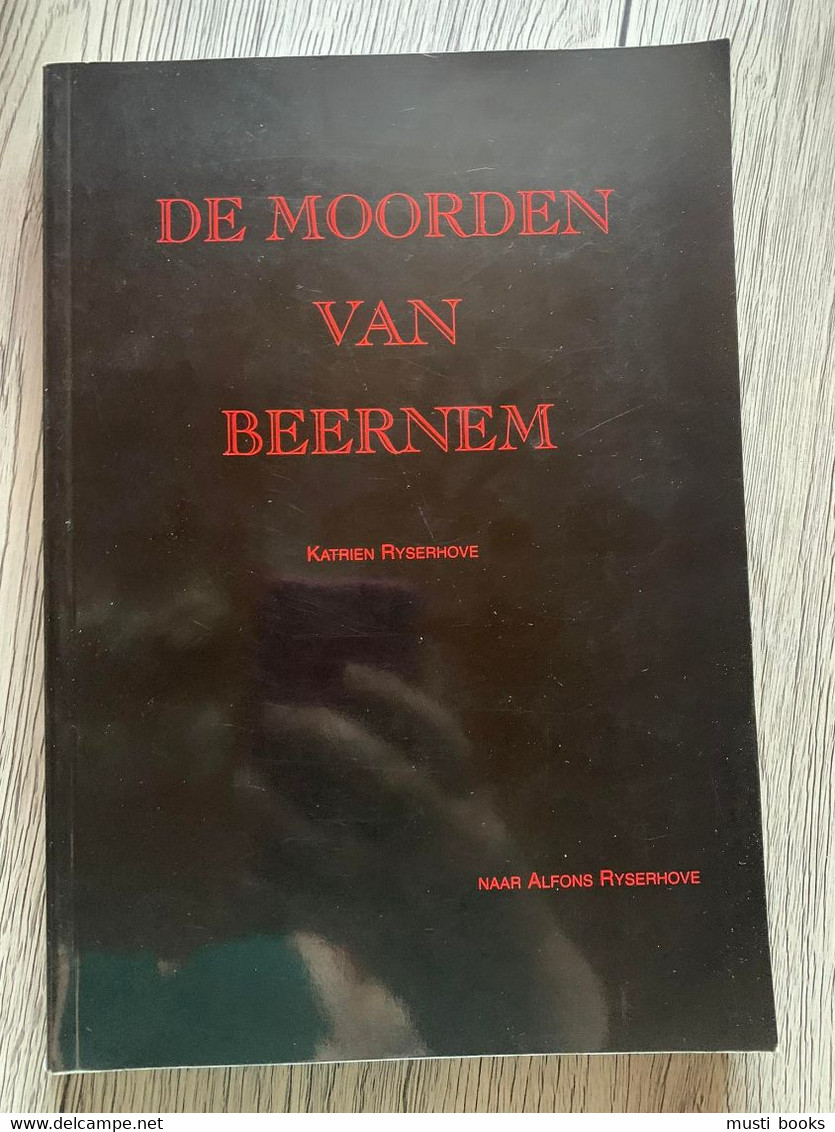 (BEERNEM) De Moorden Van Beernem. - Beernem