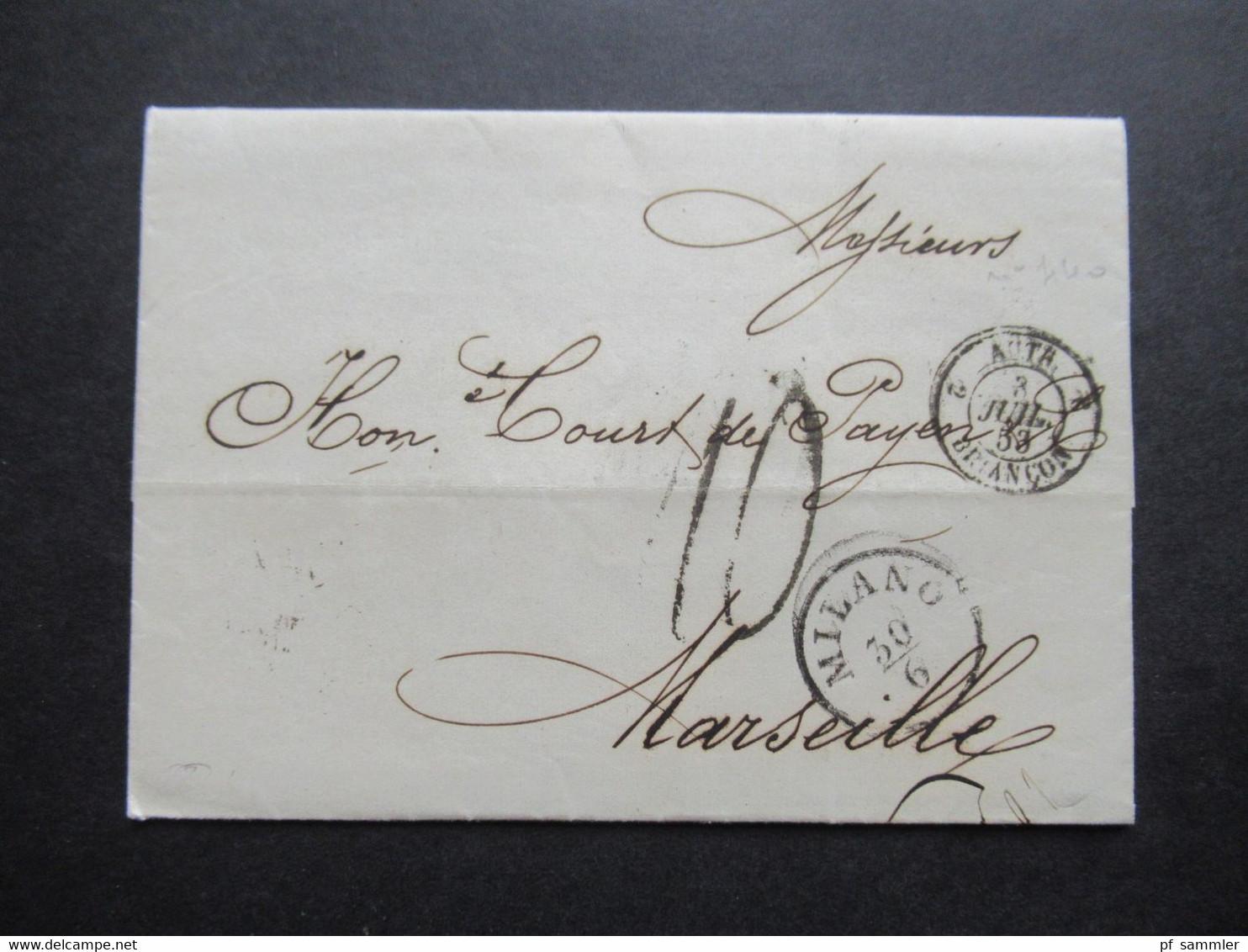 Faltbrief Mit Inhalt 1853 Stempel K1 Milano Und Taxstempel Chiffre 10 / Schwarzer K2 Autr. 2 Briancon 2 Nach Marseille - ...-1850 Préphilatélie