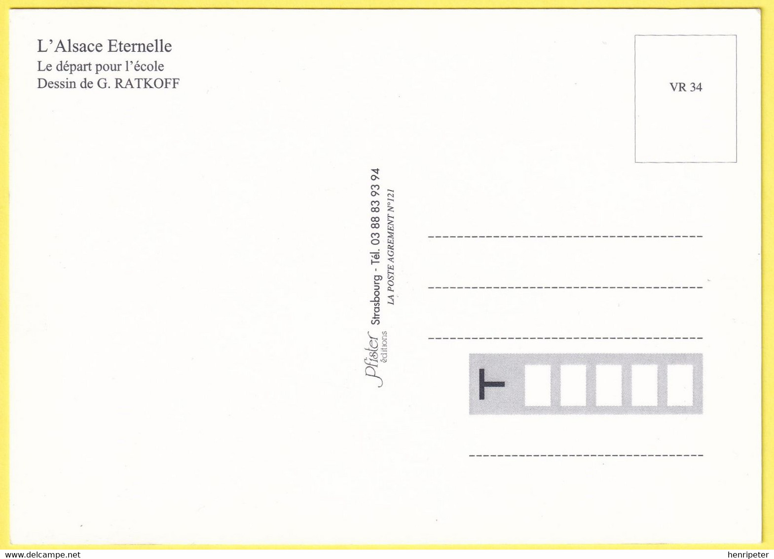 L'ALSACE ÉTERNELLE - Le Départ Pour L'école - Dessin De Georges RATKOFF - Éditions Pfister Strasbourg VR 34 - Alsace