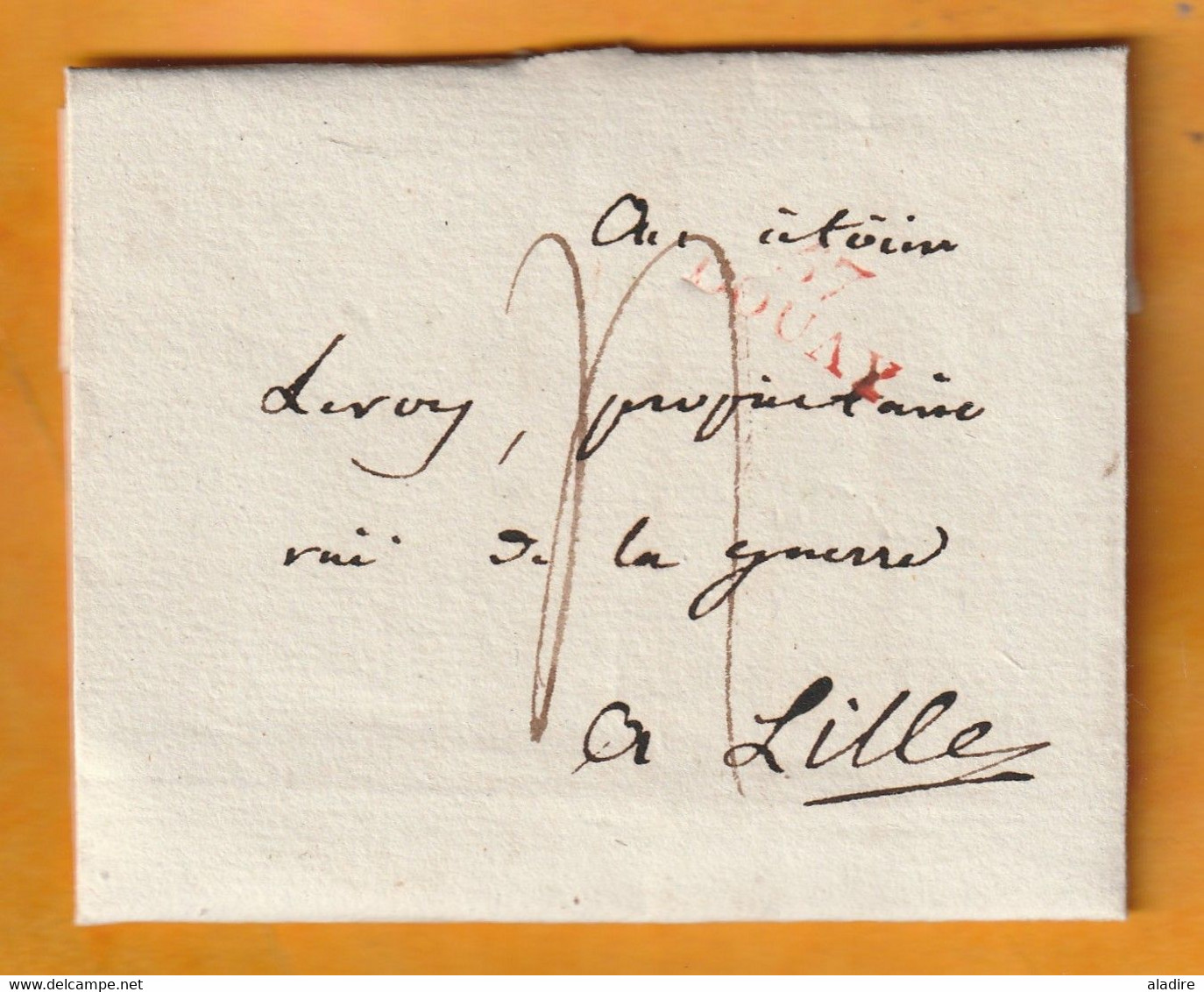 1800 -  Marque Postale 57 DOUAY DOUAI Sur Lettre Pliée Avec Correspondance Vers LILLE, Rue De La Guerre - Taxe 5 - 1801-1848: Precursors XIX