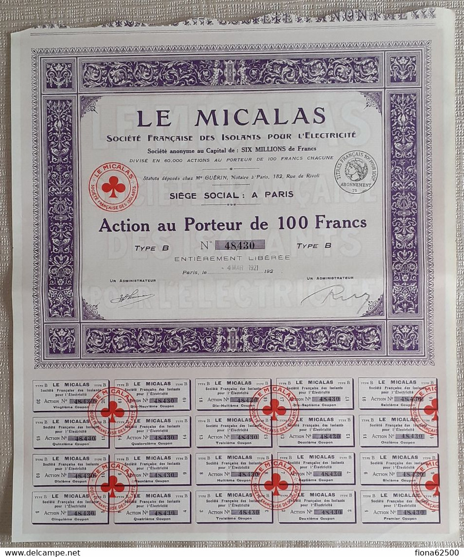 LE MICALAS . SOCIETE FRANCAISE DES ISOLANTS POUR L'ELECTRICITE .  ACTION AU PORTEUR DE 100 FRANCS . TYPE B . - Electricity & Gas