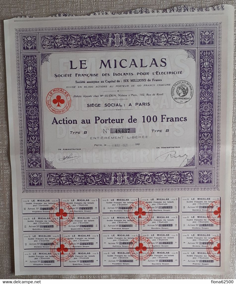 LE MICALAS . SOCIETE FRANCAISE DES ISOLANTS POUR L'ELECTRICITE .  ACTION AU PORTEUR DE 100 FRANCS . TYPE B . - Elektrizität & Gas