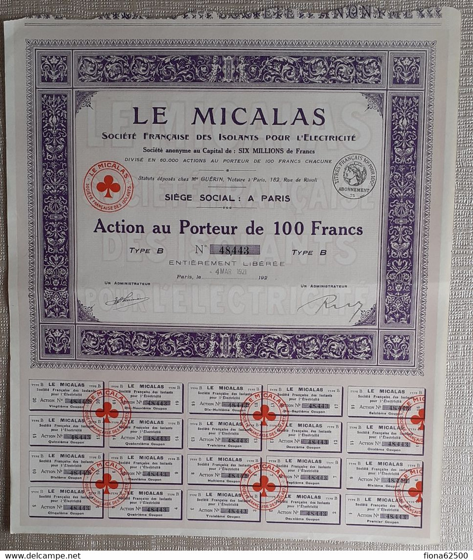 LE MICALAS . SOCIETE FRANCAISE DES ISOLANTS POUR L'ELECTRICITE .  ACTION AU PORTEUR DE 100 FRANCS . TYPE B . - Elettricità & Gas