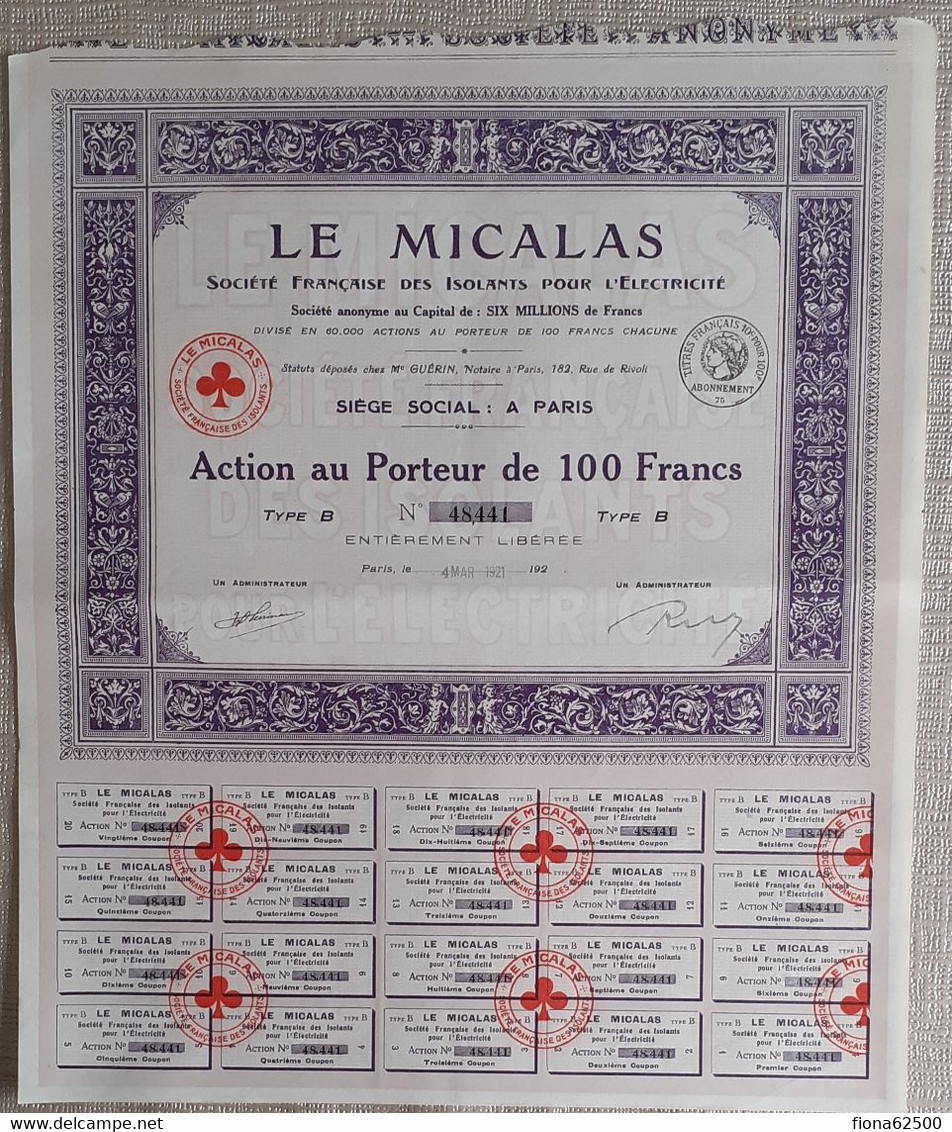 LE MICALAS . SOCIETE FRANCAISE DES ISOLANTS POUR L'ELECTRICITE .  ACTION AU PORTEUR DE 100 FRANCS . TYPE B . - Elettricità & Gas