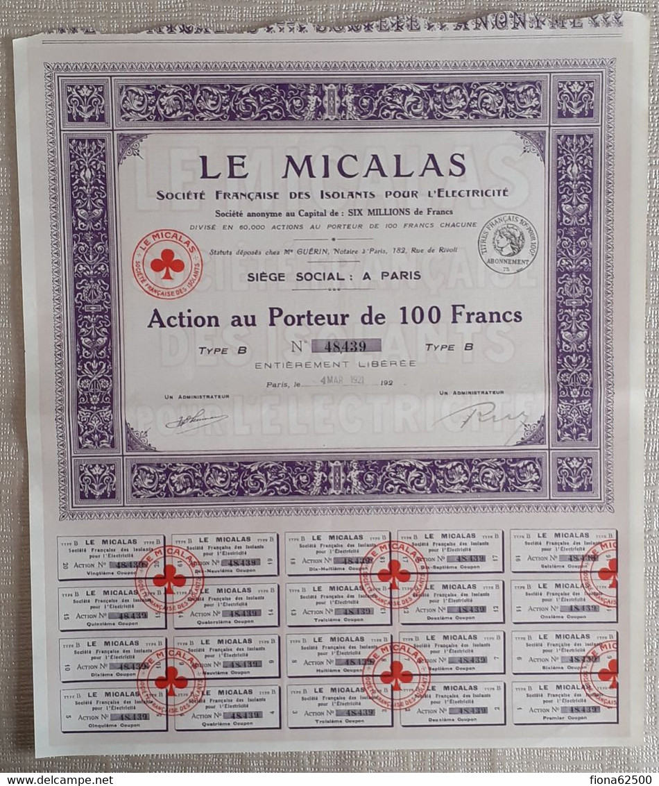 LE MICALAS . SOCIETE FRANCAISE DES ISOLANTS POUR L'ELECTRICITE .  ACTION AU PORTEUR DE 100 FRANCS . TYPE B . - Elettricità & Gas