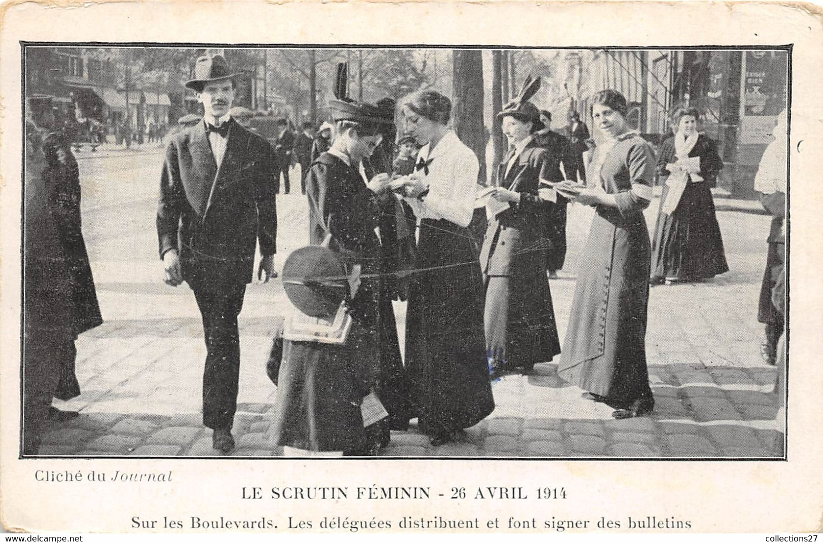 PARIS- LE SCRUTIN FEMININ- 26 AVRIL 1914 SUR LES BOULEVARD LES DELEGUEES DISTRIBUENT ET FONT SIGNER DES BULLETINS - Autres & Non Classés