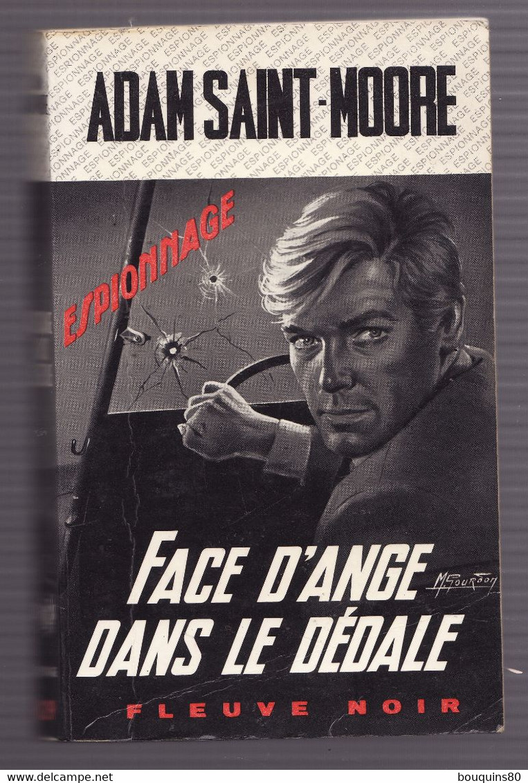 FACE D'ANGE DANS LE DEDALE De ADAM SAINT-MOORE 1970 Espionnage N°829 Fleuve Noir - Fleuve Noir