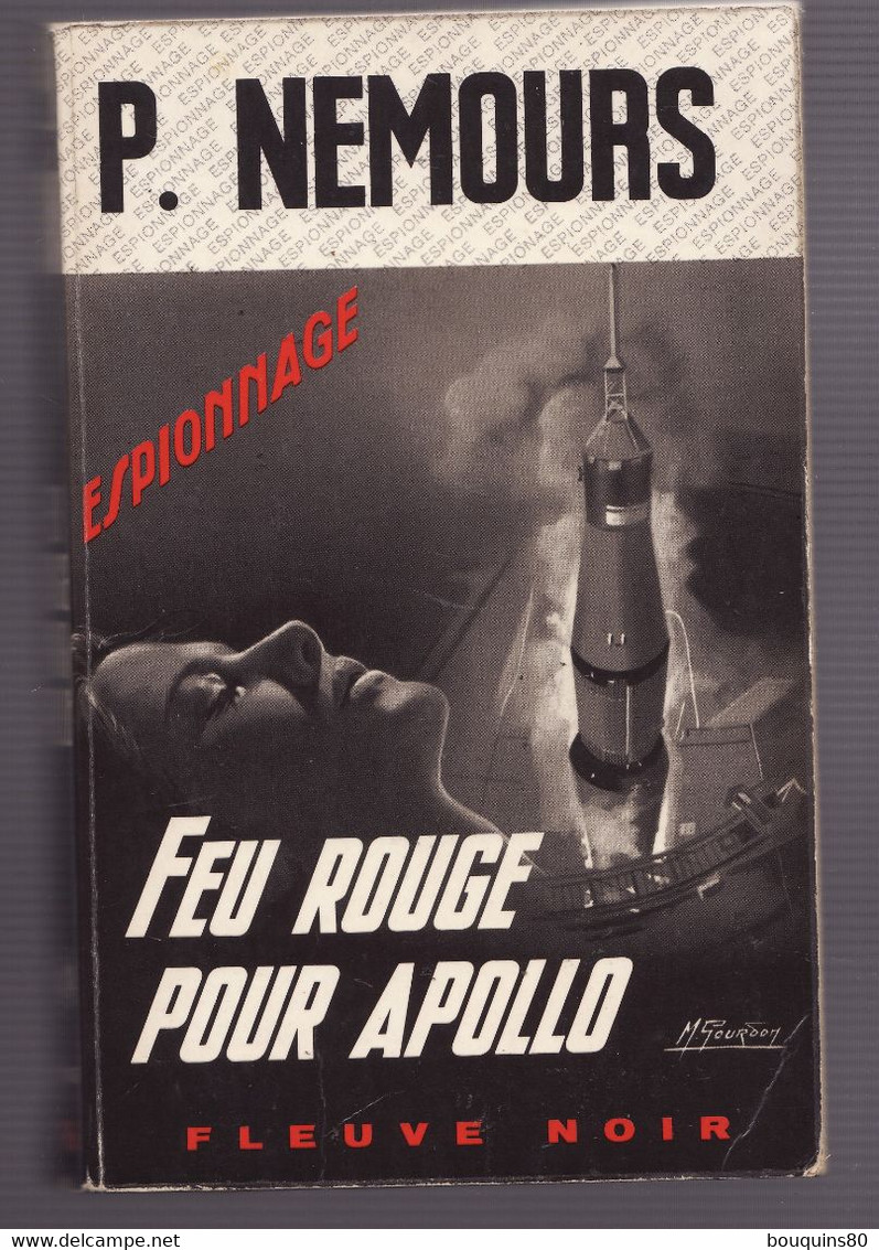 FEU ROUGE POUR APOLLO De P. NEMOURS 1970 Espionnage N°796 Fleuve Noir - Fleuve Noir