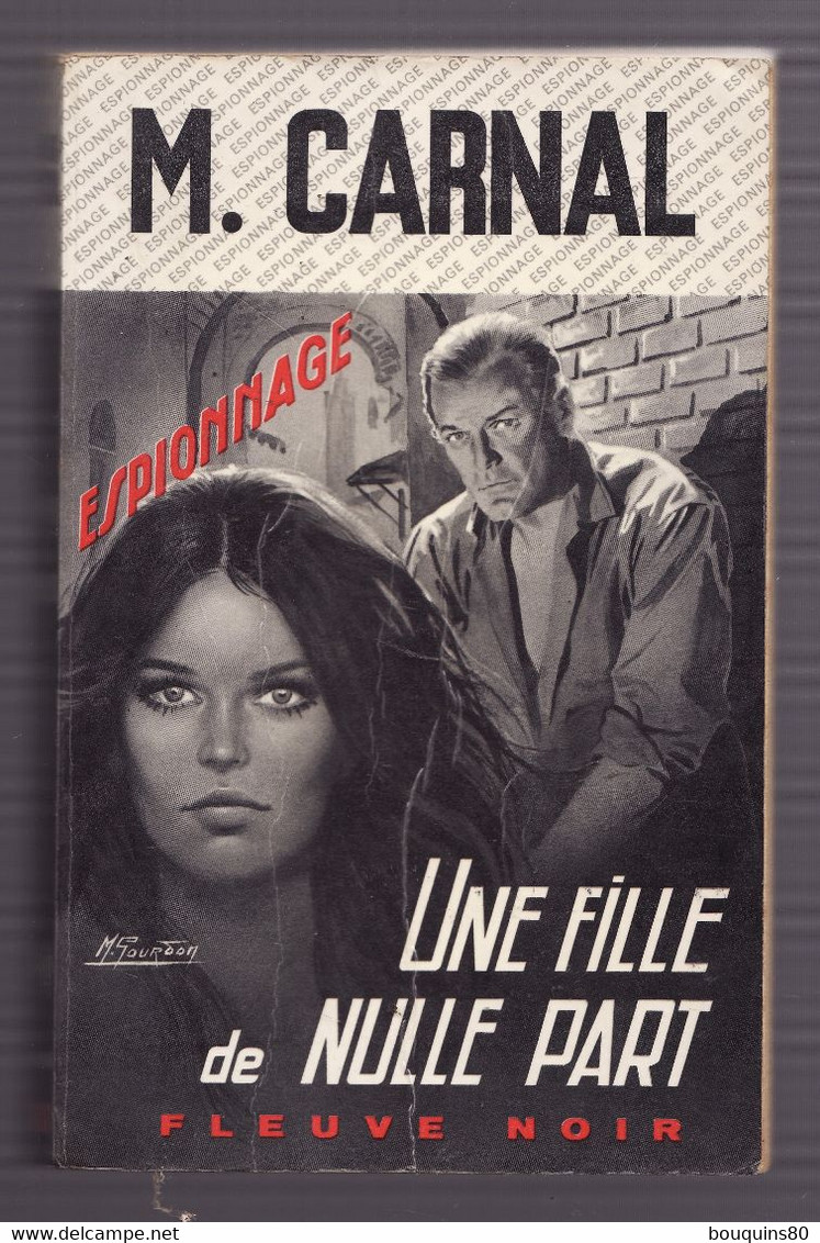 UNE FILLE DE NULLE PART De M. CARNAL 1971 Espionnage N°901 Fleuve Noir - Fleuve Noir