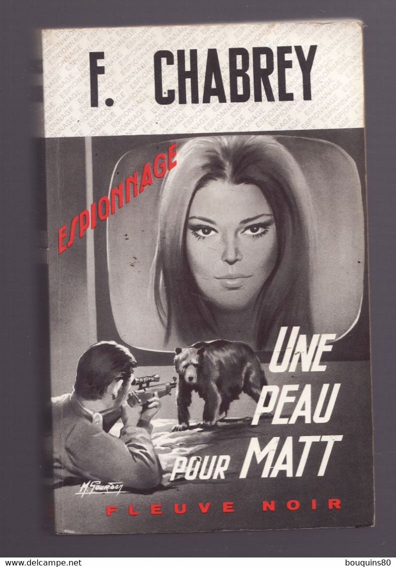 UNE PEAU POUR MATT De F. CHABREY 1970 Espionnage N°783 Fleuve Noir - Fleuve Noir
