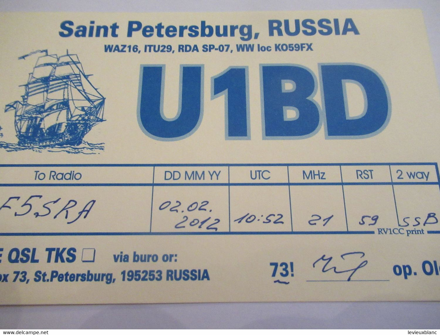 Carte  Radio Amateur Ancienne/ QSL/RUSSIE/ Saint Petersburg/2012      CRA29 - Russland