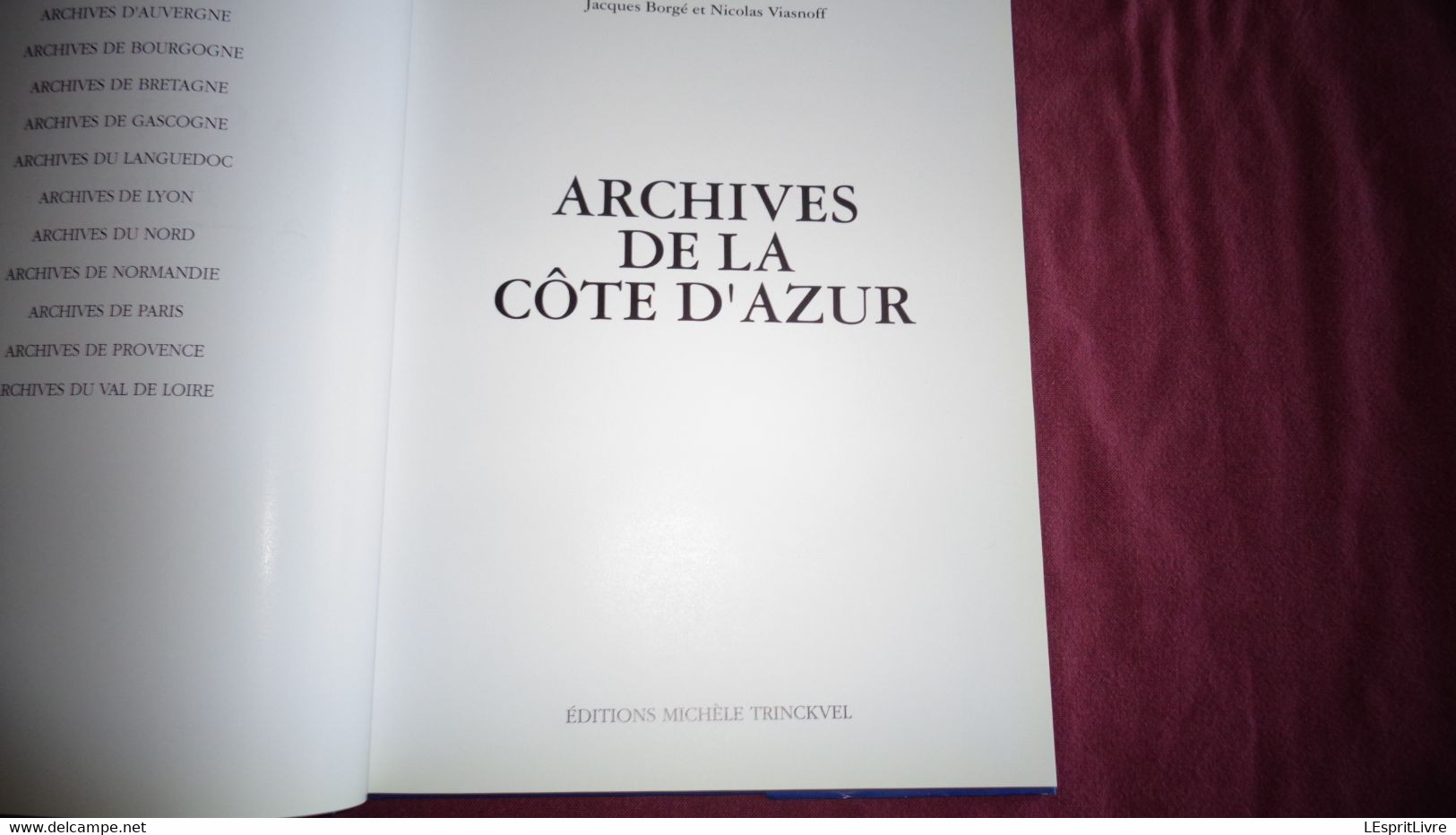 CÔTE D'AZUR Archives De France Régionalisme Cannes Monte Carlo Nice Digne Les Bains Barcelonnette Nice Menton Var Mer - Côte D'Azur