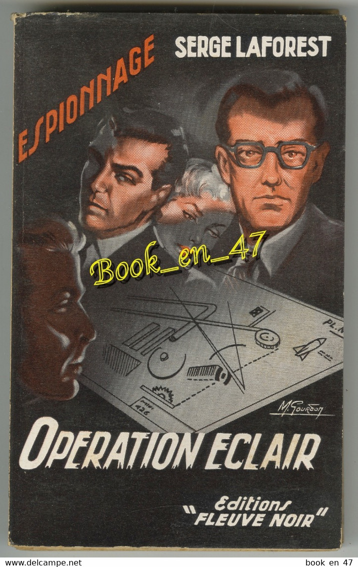 {81305} Serge Laforest , Fleuve Noir Espionnage N° 106 , EO 1956 ; Opération éclair ; M. Gourdon  " En Baisse " - Fleuve Noir