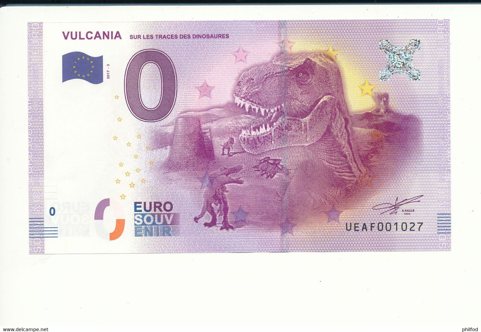 Billet Souvenir - 0 Euro - UEAF - 2017-3 - VULCANIA SUR LES TRACES DES DINOSAURES -  N° 1027 - Billet épuisé - Alla Rinfusa - Banconote