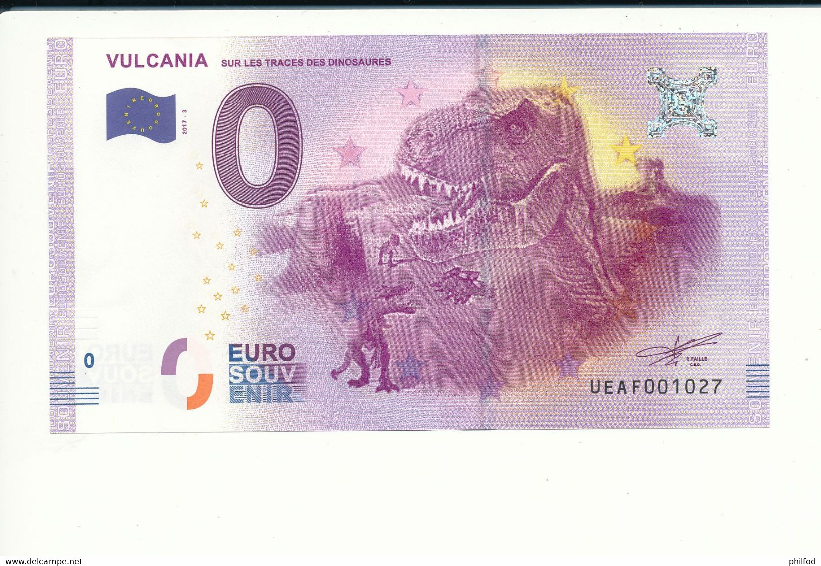 Billet Souvenir - 0 Euro - UEAF - 2017-3 - VULCANIA SUR LES TRACES DES DINOSAURES -  N° 1027 - Billet épuisé - Vrac - Billets