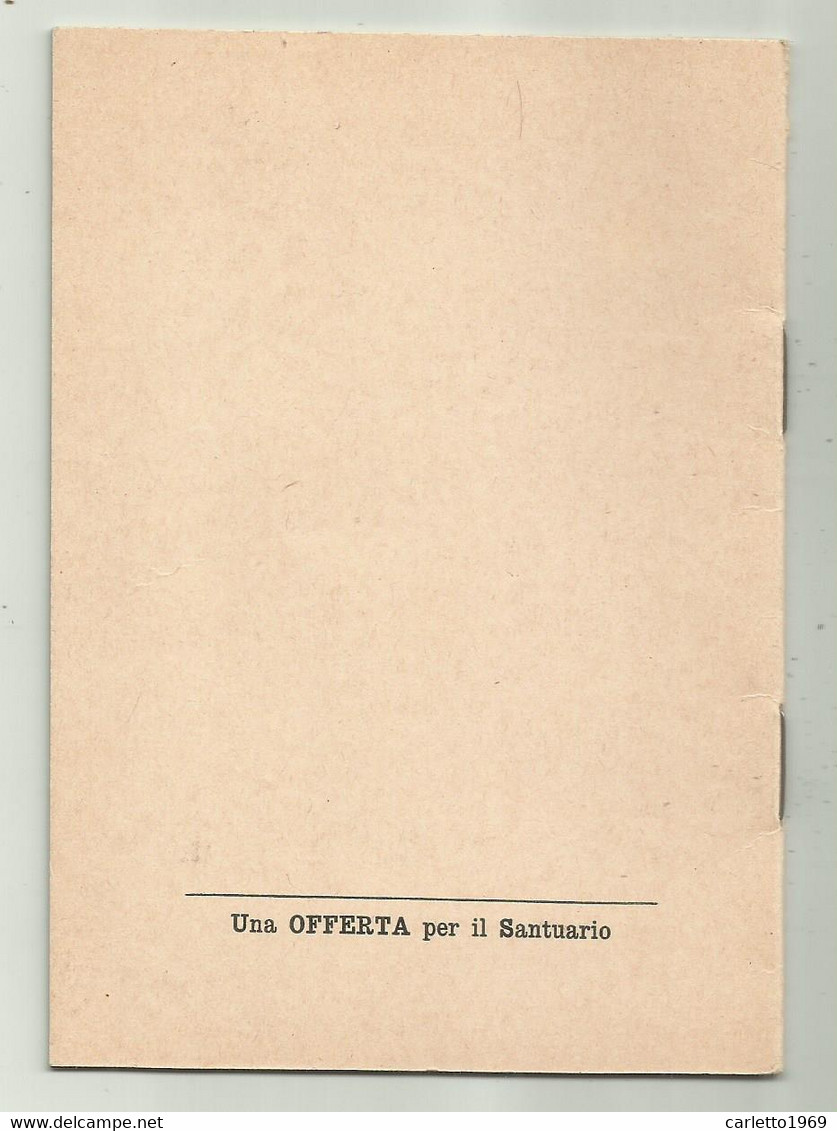 LIBRETTO LA MADONNA DELLE GRAZIE O DEL LETTO  IN  PISTOIA - CM. 14,5X10 - Autres & Non Classés