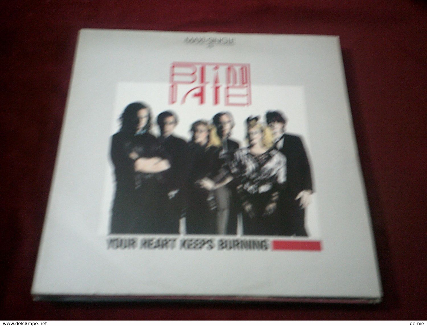 BLIND DATE  /  YOUR HEART KEEPS BURNING - 45 T - Maxi-Single