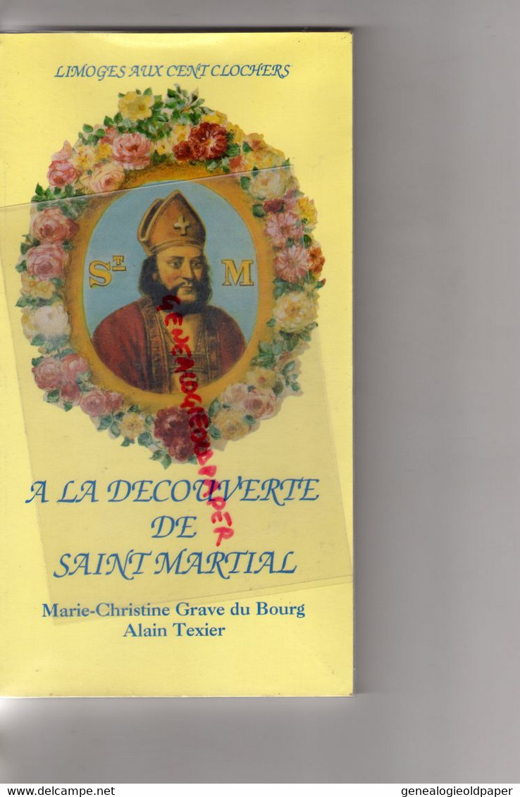87- LIMOGES- DECOUVERTE DE ST SAINT MARTIAL-MARIE CHRISTINE GRAVE DU BOURG-ALAIN TEXIER- - Limousin