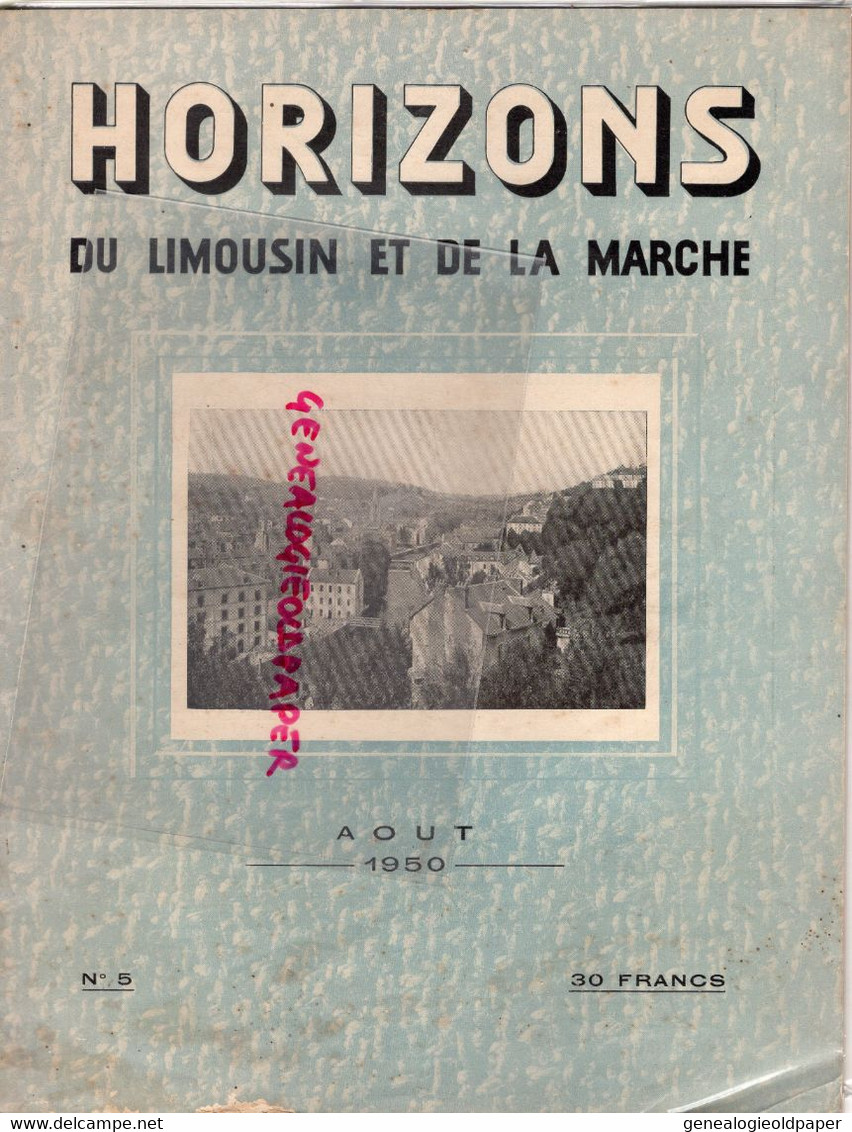 19- TULLE- RARE REVUE HORIZONS DU LIMOUSIN ET DE LA MARCHE-N° 5-1950-GEORGES GAUDY ST SAINT JUNIEN-AMBAZAC-COMPREIGNAC - Limousin