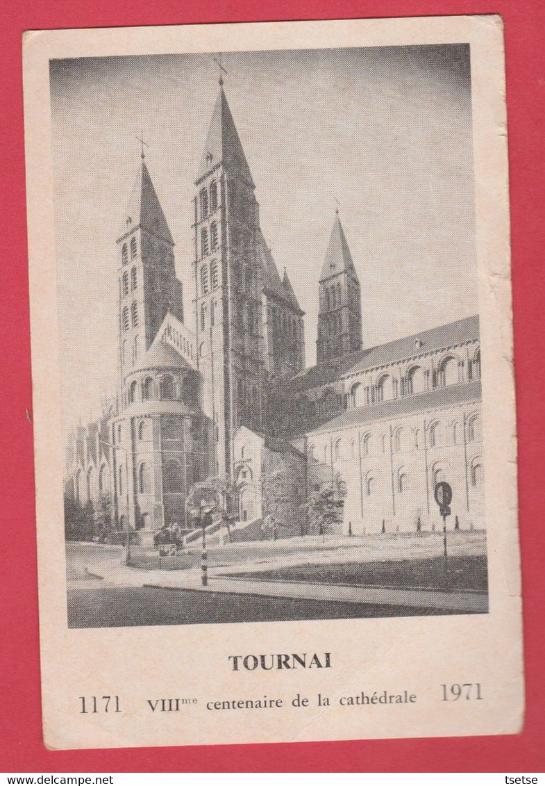 Tournai - Souvenir Du VIIIme Centenaire ( 1171-1971 ) De La Cathédrale ( Voir Verso ) - Tournai