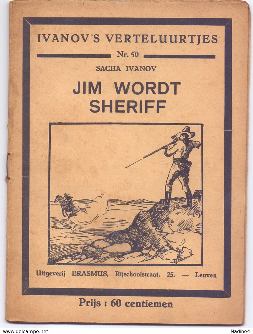 Tijdschrift Ivanov's Verteluurtjes - N° 50 - Jim Wordt Sheriff - Sacha Ivanov - Uitg. Erasmus Leuven - 1937 - Jugend