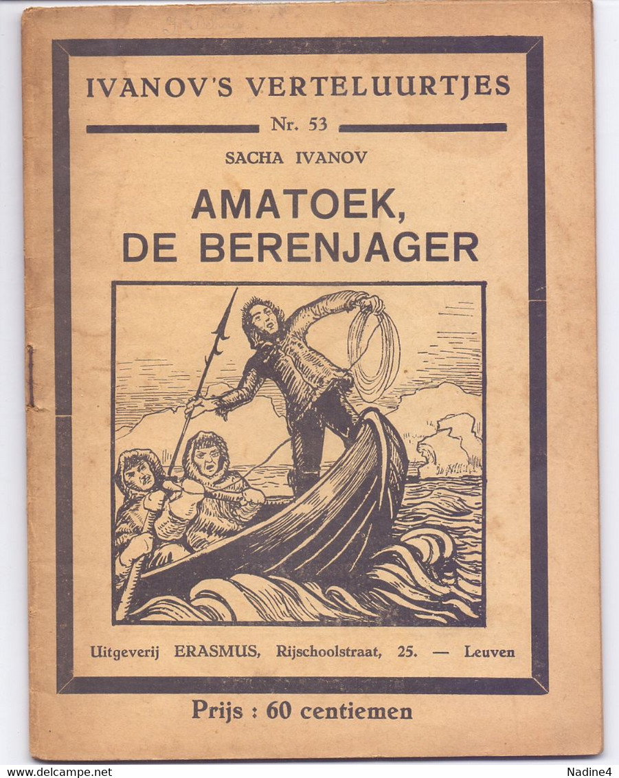 Tijdschrift Ivanov's Verteluurtjes - N° 53 - Amatoek De Berenjager - Sacha Ivanov - Uitg. Erasmus Leuven - 1937 - Jugend