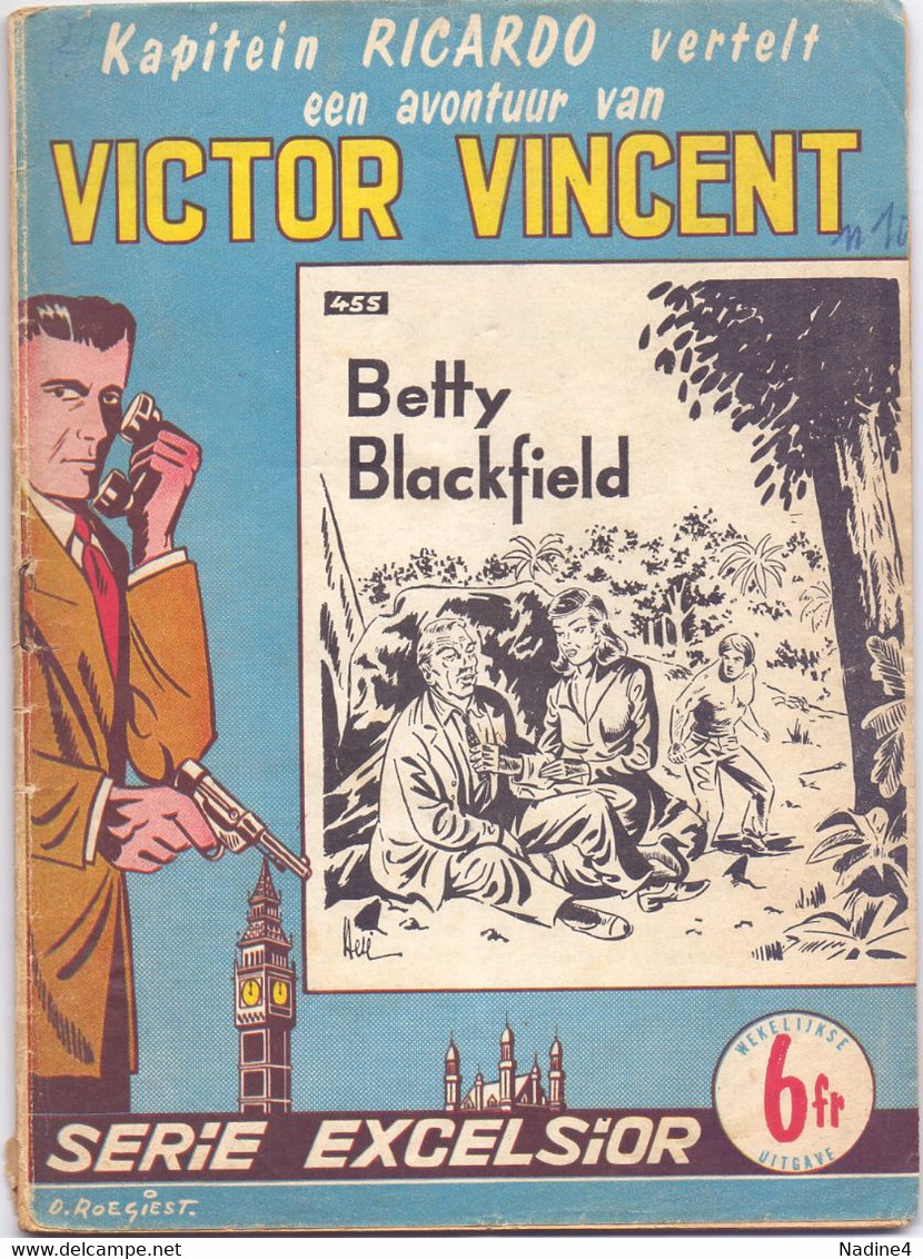 Tijdschrift Kapitein Ricardo - Victor Vincent - Serie Excelsior - N° 455 , Betty Blackfield - Illustr D. Roegiest - Jugend