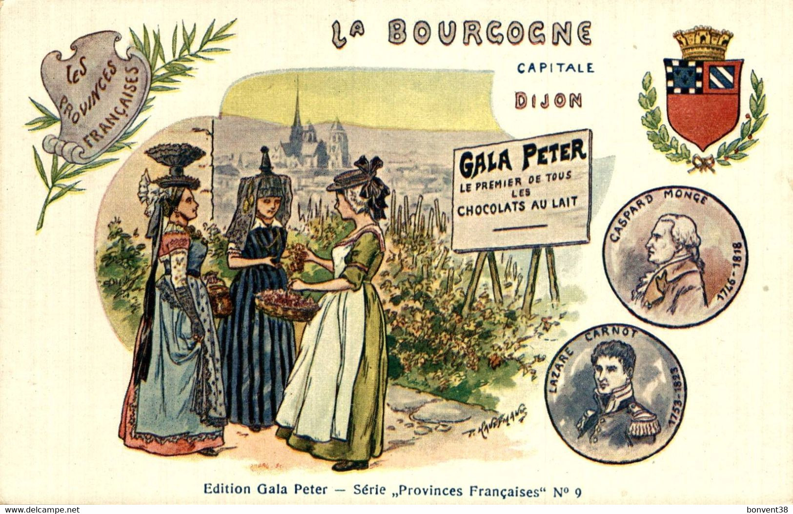 I0609 - La BOURGOGNE - DIJON - GALA PETER - Le Premier De Tous Les CHOCOLATS AU LAIT - Advertising
