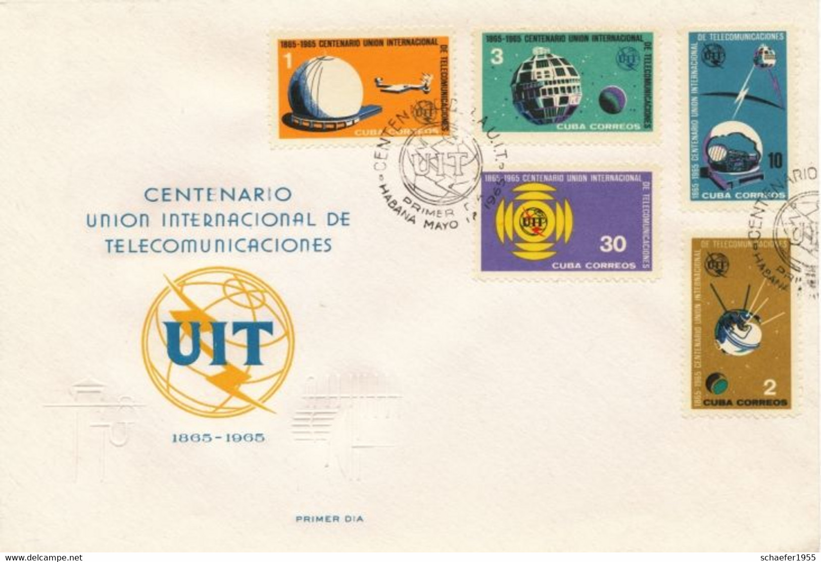 Cuba, Kuba 1965 FDC + Stamps UIT - Amérique Du Nord