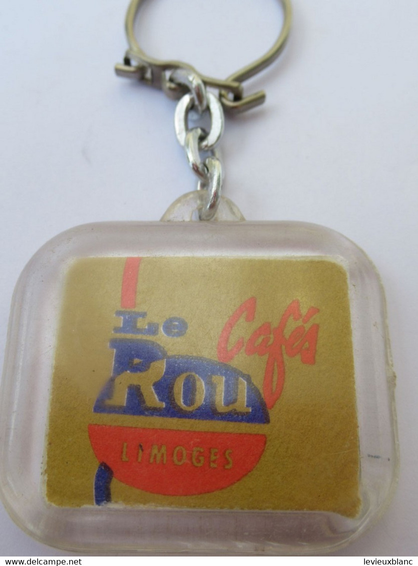 Porte-clefs Publicitaire Ancien /Alimentation /Cafés Le ROU , Limoges/1960-1970     POC481 - Key-rings