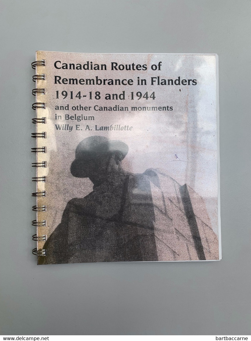 Canadian Routes Of Rememberance In Flanders 1914-18 And 1944 - Weltkrieg 1914-18