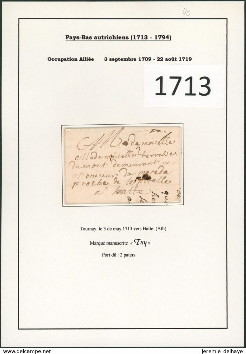 Occupation Alliée - Page De Collection : L. Datée De Tournay 3 May 1713 + Marque Manusc. "Try", Port 2 Patars > Ath - 1714-1794 (Austrian Netherlands)