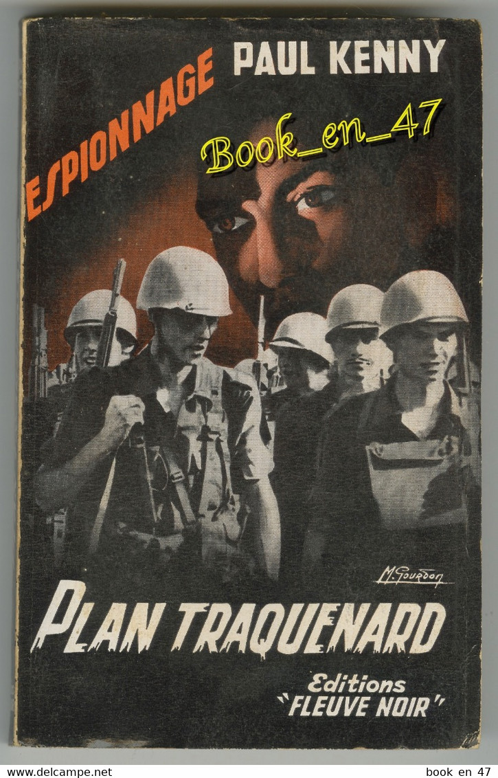 {77121} Paul Kenny , Fleuve Noir Espionnage N° 136 , EO 1957 ; Plan Traquenard ; M. Gourdon  " En Baisse " - Paul Kenny