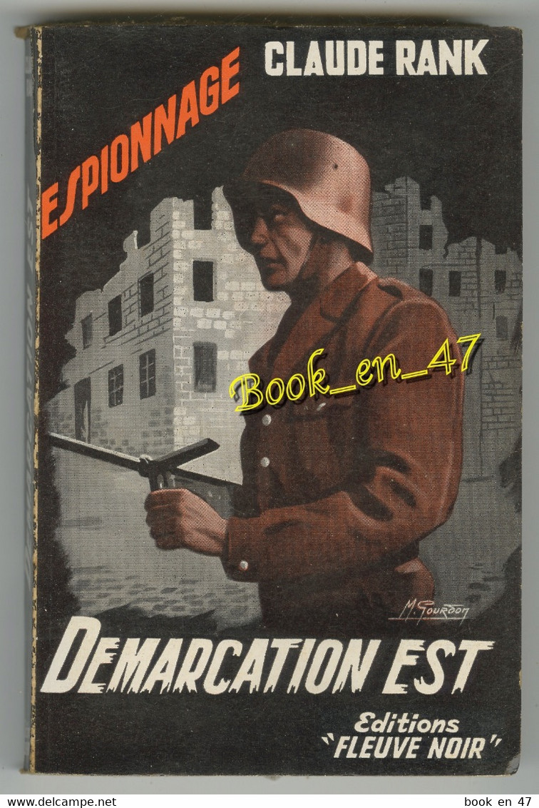 {81320} Claude Rank , Fleuve Noir Espionnage N° 141 , EO 1957 ; Démarcation Est ; M. Gourdon  " En Baisse " - Fleuve Noir