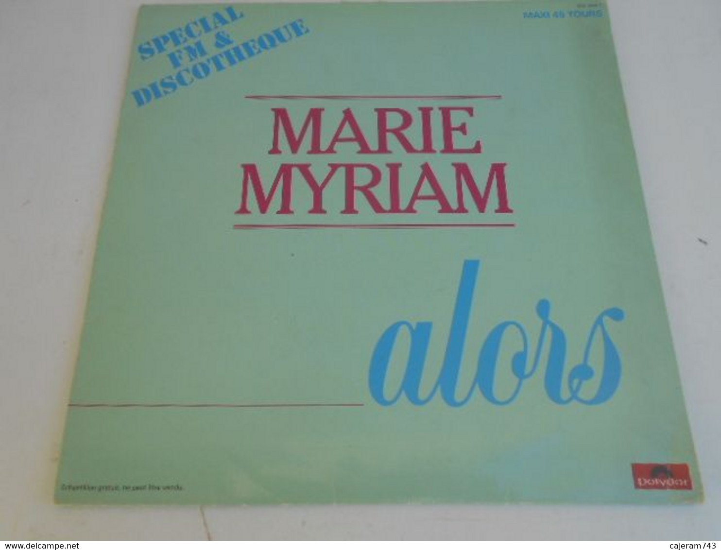 MAXI 45T Format 33T. MARIE MYRIAM (ex EUROVISION) Alors - La Plus Belle Chanson D'amour. SPECIAL FM & DISCOTHEQUE - RARE - 45 T - Maxi-Single