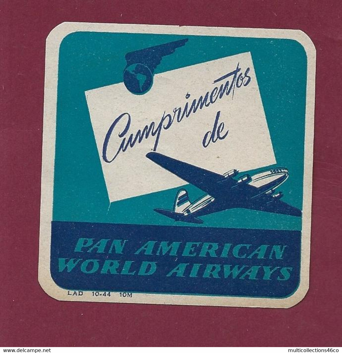 060922 - AVIATION ETIQUETTE A BAGAGE PAN AMERICAN WORLD AIRWAYS Cumprimentos De - Avion Aile - Étiquettes à Bagages