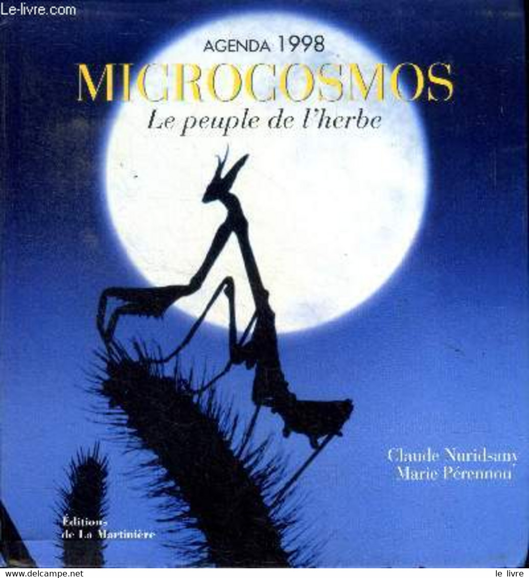 Agenda 1998 Microcosmos Le Peuple De L'herbe - Nuridsany Claude Et Pérennou Marie - 1998 - Terminkalender Leer