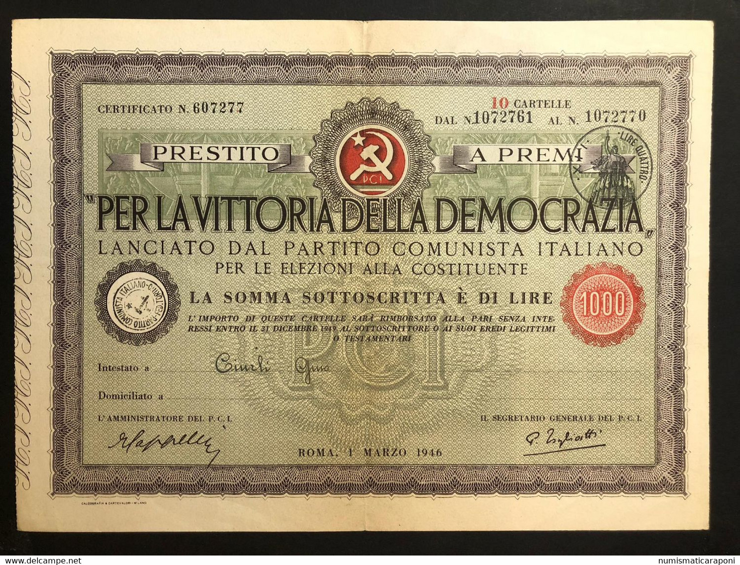 P.c.i. Prestito A Premi Per La Vittoria Della Democrazia 1000 + 500 + 100 Lire Roma 01 03 1946 LOTTO 4096 - Other & Unclassified