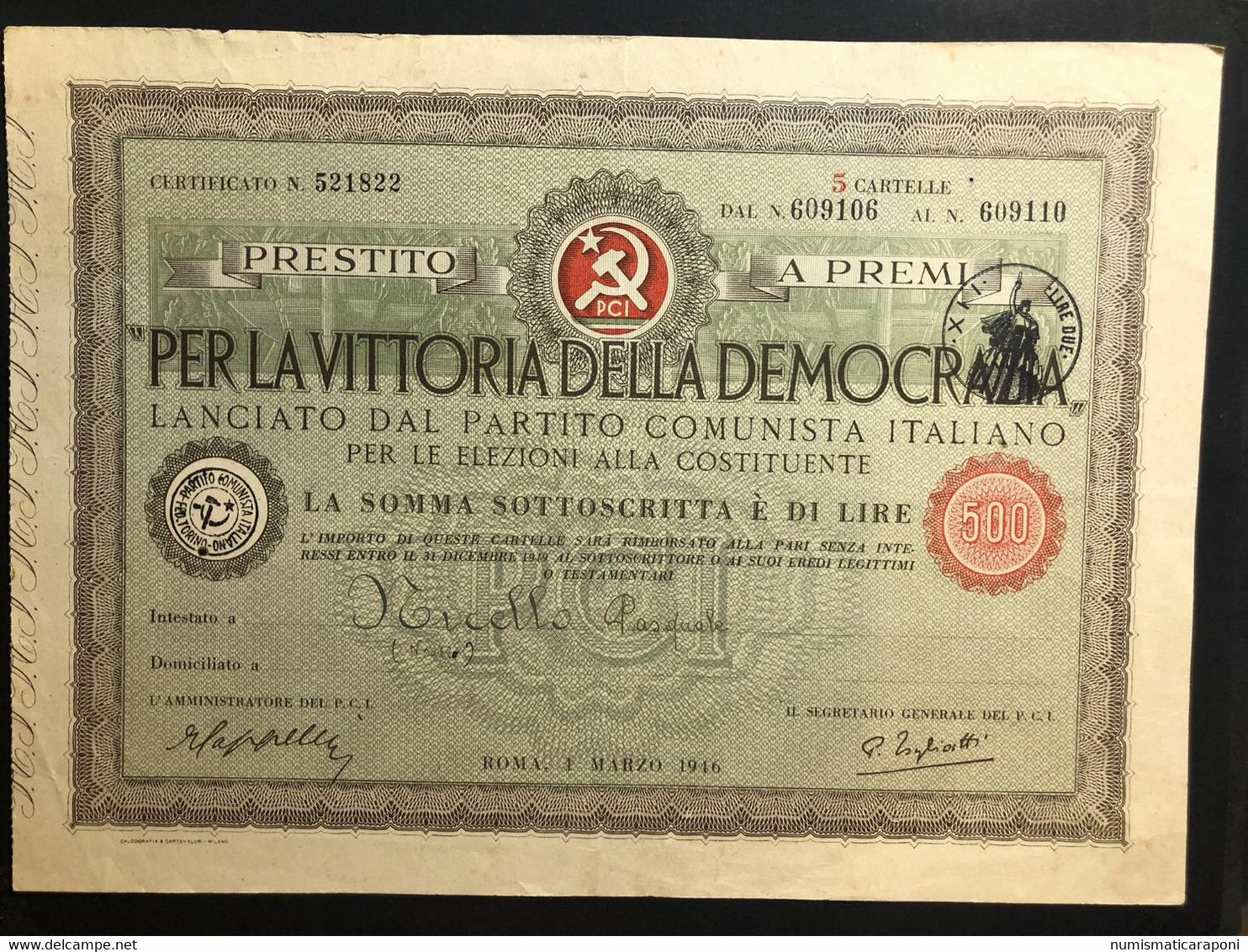 P.c.i. Prestito A Premi Per La Vittoria Della Democrazia 1000 + 500 + 100 Lire Roma 01 03 1946 LOTTO 4096 - Sonstige & Ohne Zuordnung