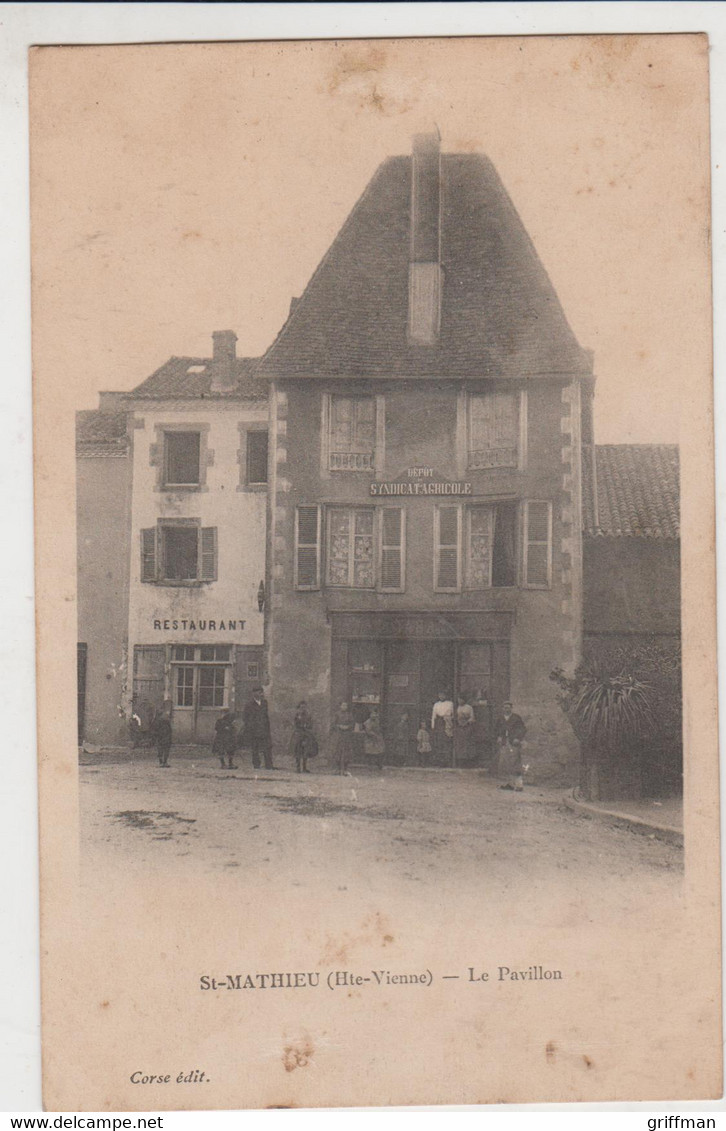 SAINT MATHIEU LE PAVILLON RESTAURANT ET DEPOT DU SYNDICAT AGRICOLE 1916 - Saint Mathieu