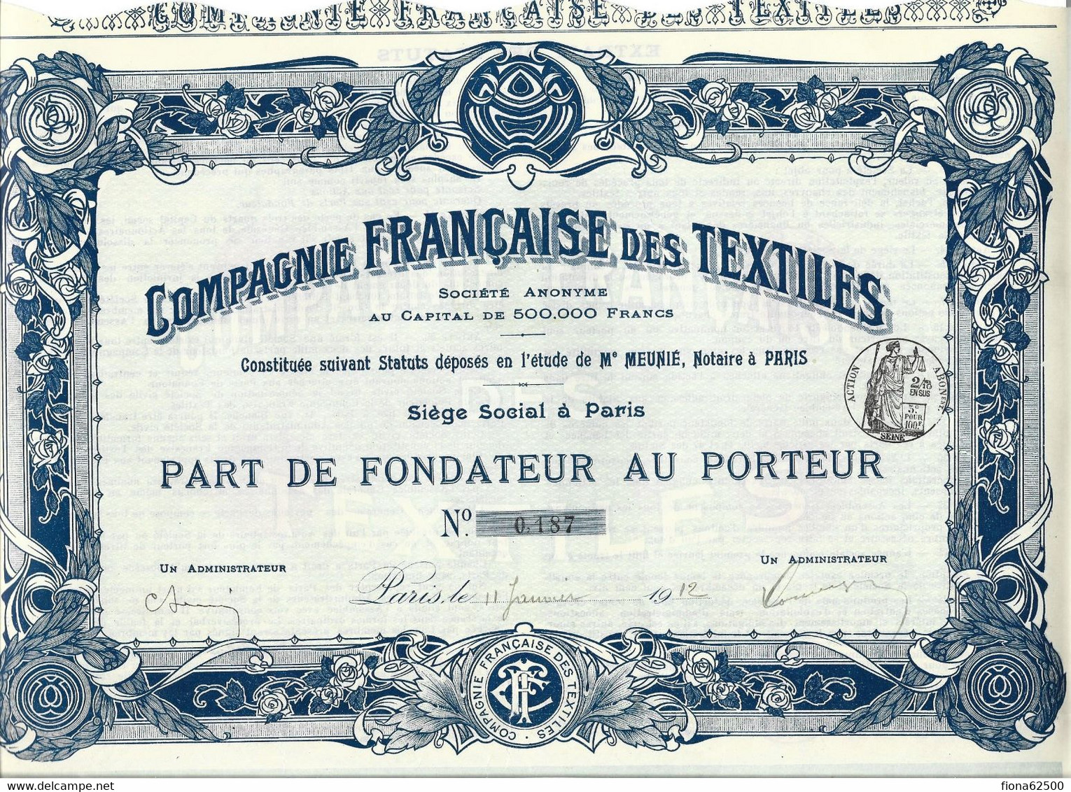 COMPAGNIE FRANCAISE DES TEXTILES . PART DE FONDATEUR AU PORTEUR . - Textile