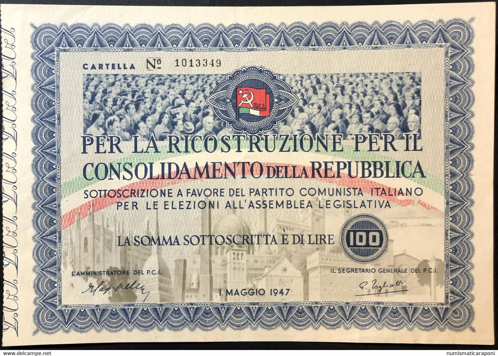 P.c.i. 100 LIRE PARTITO COMUNISTA ITALIANO SOTTOSCRIZIONE 01/05/1947 Togliatti LOTTO 4097 - Sonstige & Ohne Zuordnung