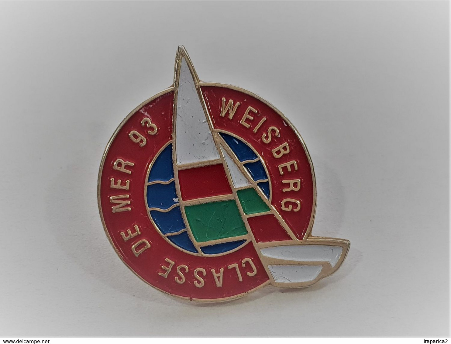 PINS  Voile Voilier Classe De Mer 93 Weisberg    / 33NAT - Vela