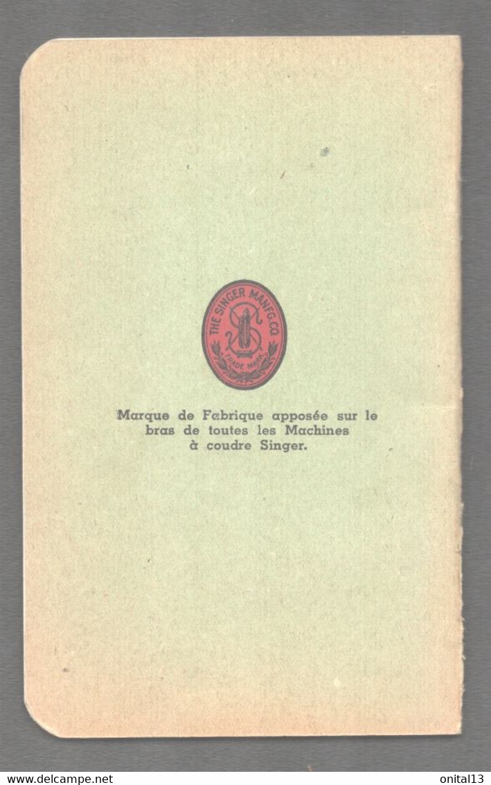 INSTRUCTIONS POUR L'EMPLOI DE LA MACHINE A COUDRE SINGER 15B88    D887 - Matériel Et Accessoires