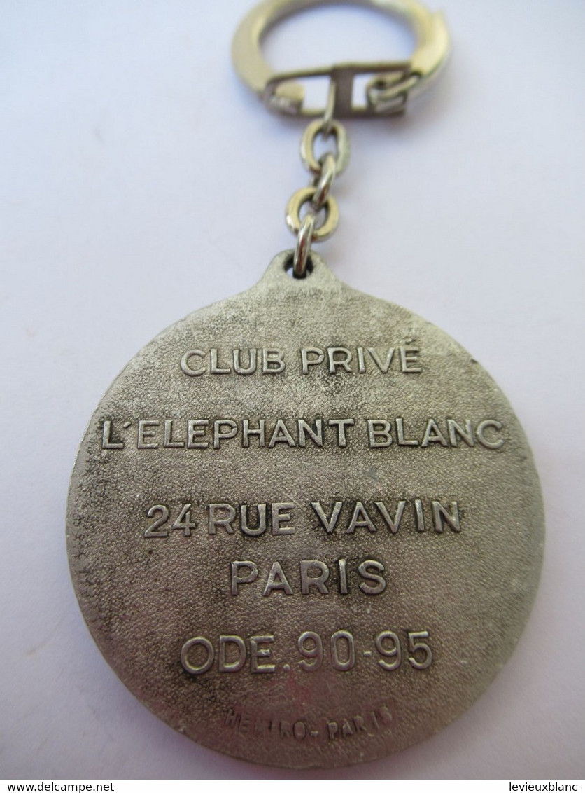 Porte-Clés  Publicitaire Ancien / Club Privé/ L'ELEPHANT BLANC/24 Rue Vavin Paris/1960 - 1970       POC490 - Key-rings