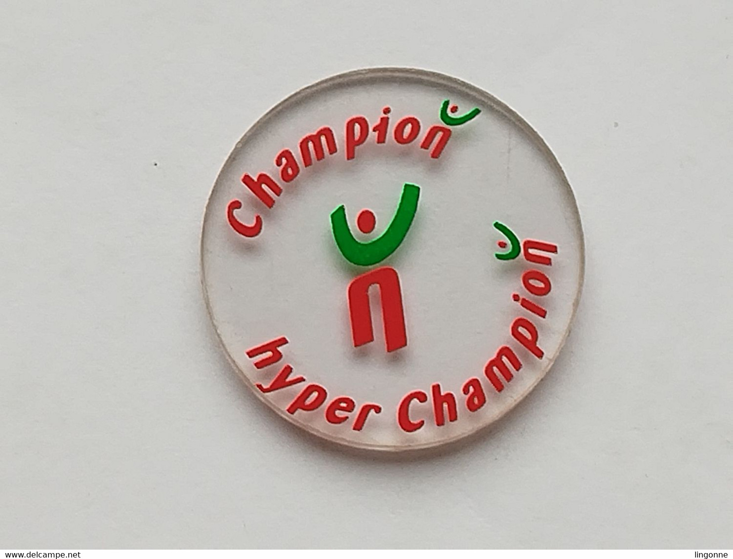 JETON De CADDIE Plastique Transparent CHAMPION HYPER CHAMPION - Jetons De Caddies