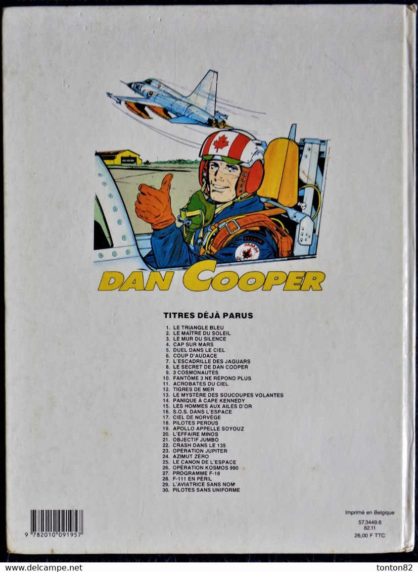 Albert Weinberg - Dan Cooper - 30 - Pilotes Sans Uniformes - Éditions Hachette - ( E.O. 1982 ) . - Dan Cooper